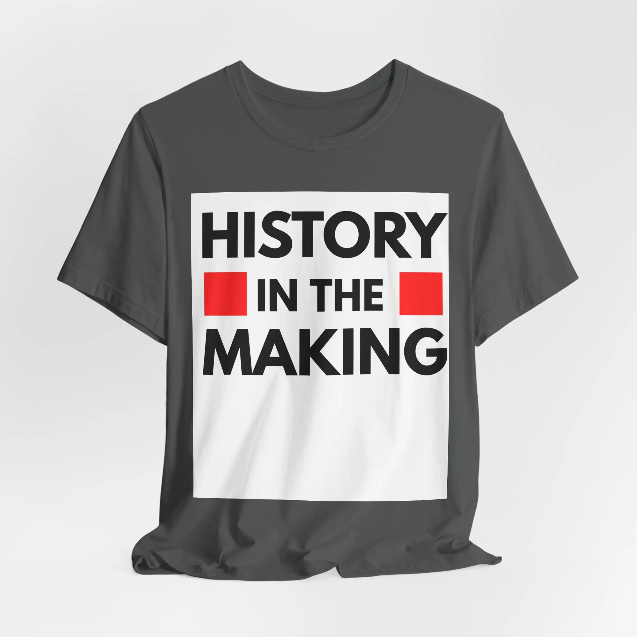 "History in the Making" Bold Graphic Tee - Image 13